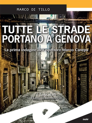 cover image of Tutte le strade portano a Genova